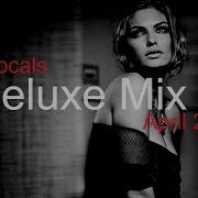 Deluxe Mix Best Deep House Voca