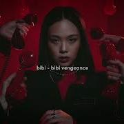 Bibi Bibi Vengeance Sped Up