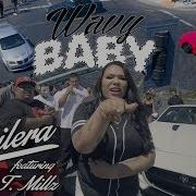 Bossilera Wavy Baby Feat T Millz