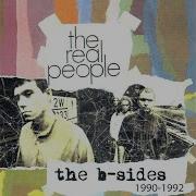 The Real People B Sides