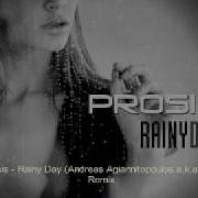 Rainy Day Andreas Agiannitopoulos Remix Prosis