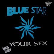 Blue Star Your Sex Radio Version