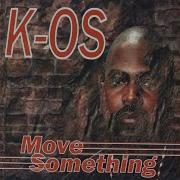 K Os Move Somthing