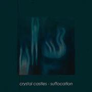 Crystal Castles Suffocation Slowed