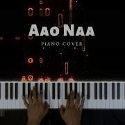 Aao Na Piano