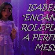 Encanto Asmr Isabela