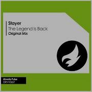 Stayer The Legend Is Back