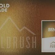 Ben Gold Escapade