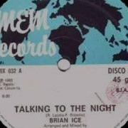 Brian Ice Talking To The Night