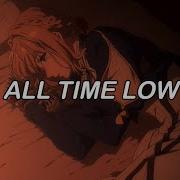 All Time Low Slowed Lord