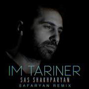 Sas Shakhparyan Im Tariner Safaryan Remix