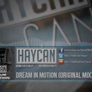 Dream In Motion Original Mix