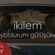Ikilem Kaybolurum Gülüşünde