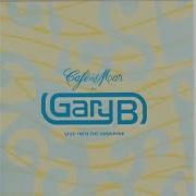 Love Rain Down Relax Music Gary B