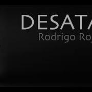 Desatar Rodrigo Rojas