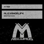 Deep Autumn Original Mix Alexandrjfk