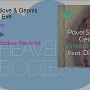 Pavel Svetlove Geonis Feat Dina Eve Stand Alone