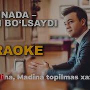 Madinada Uyim Bo Lsaydi Karaoke