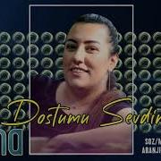Zarina Buzovnali Dostumu Sevdim 2020