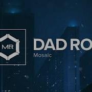 Dad Rock By Mosaic