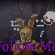 Follow Me Fnaf На Русском