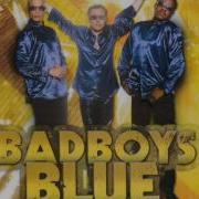 Bad Boys Blue How I Need You Rarities Remixed 2009