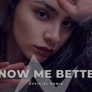 Music Remix Edm Albert Vishi Know Me Better Official Remix