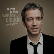 Over The Clouds Radio Edit Laurent De Wilde