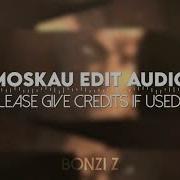 Moskau Audio Edit