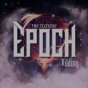 Epoch Vilding