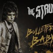 The Struts Bulletproof Baby