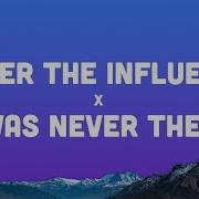 Under The Influence X I Was Never There The Weeknd X Chris Brown