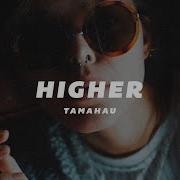 Tamahau Higher