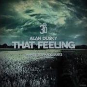 Alan Dusky That Feeling