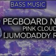Pink Cloud Jumodaddy Remix Feat Max Collins Pegboard Nerds
