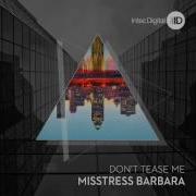 Don T Tease Me Misstress Barbara