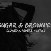 Sugar Brownies Slowed