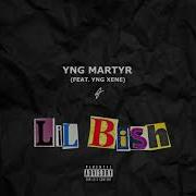 Lil Bish Feat Yng Xene Yng Martyr