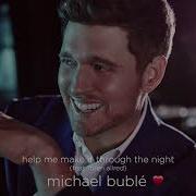 Help Me Make It Through The Night Feat Loren Allred Michael Bublé