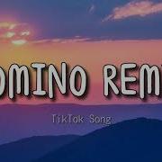 Domino Tik Tok Remix Full Version Dancing In The Moonlight