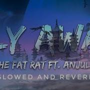 Fly Away Feat Anjulie Slowed