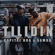 Capital Bra Samra Tilidin