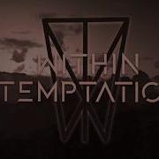 Within Temptation Raise Your Banner Official Lyric Video Feat Anders Fridén