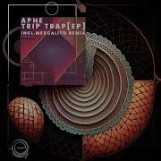 Trip Original Mix Aphe