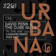 In The Air 2024 Extended Edit David Penn The Cube Guys