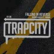 Barren Gates Falling In Reverse Ft Vindon