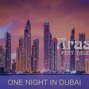 Arash Feat Helena One Night In Dubai Extended