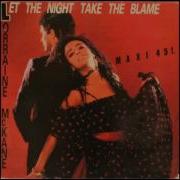 Lorraine Mckane Let The Night Take The Blame