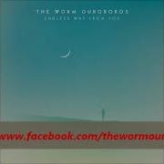 The Worm Ouroboros The Way From You