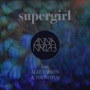 Anna Naklab Supergirl Club Mix